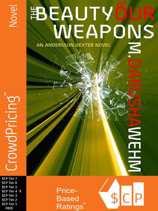 Title details for The Beauty of Our Weapons by M. Darusha Wehm - Available